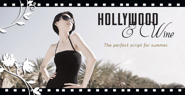 Hollywood & Wine - The perfect script for summer